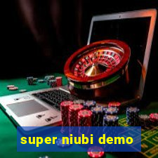 super niubi demo